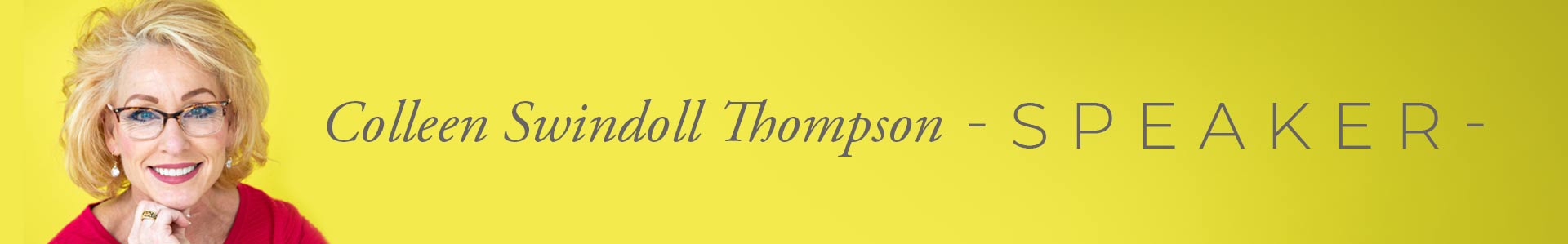 Colleen Swindoll Thompson - speaker